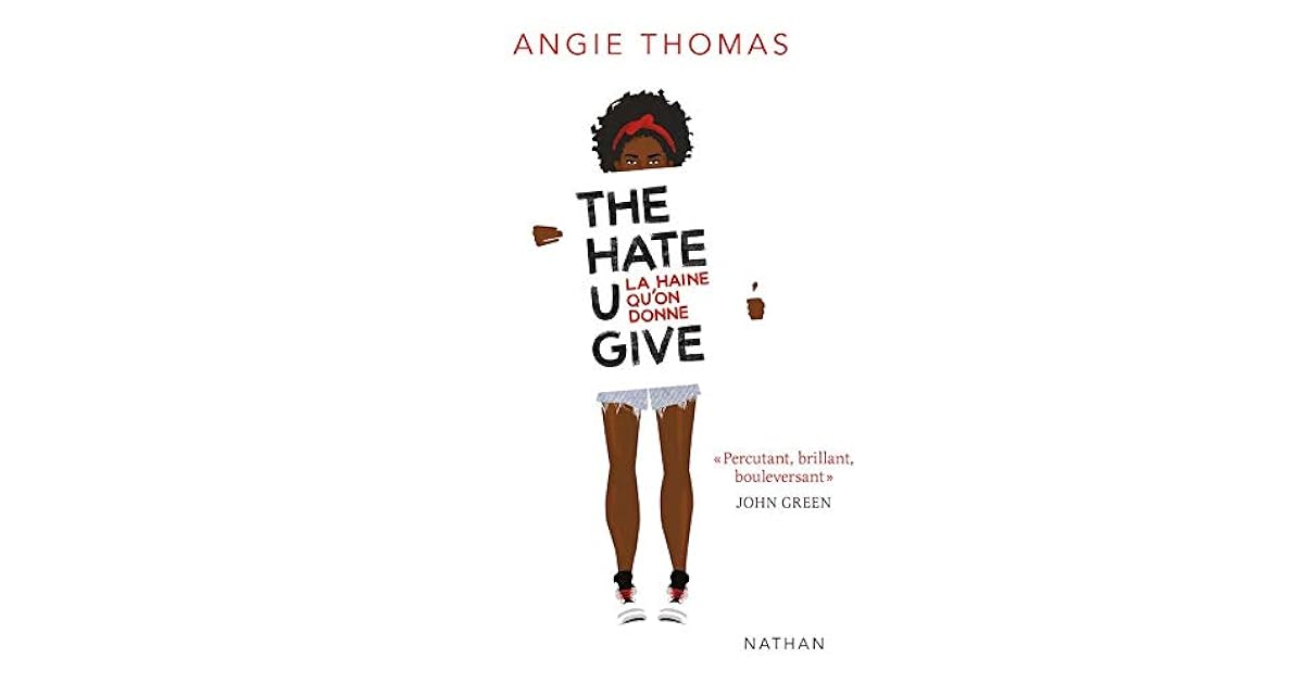 La Haine Qu On Donne Angie Thomas La haine qu'on donne by Angie Thomas
