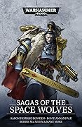 Sagas of the Space Wolves: The Omnibus