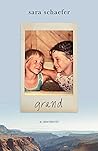 Grand by Sara Schaefer