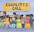 Equality's Call: The Story of Voting Rights in America