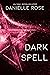 Dark Spell (Darkhaven Saga,...