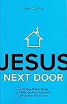 Jesus Next Door: ...