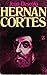 Hernan Cortes