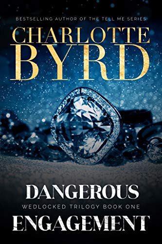 Dangerous Engagement (Wedlocked, #1)