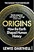 Origins: How The Earth Made Us