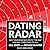 Dating Radar: Why Your Brain Says Yes to the One Who Will Make Your Life Hell