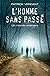 L'homme sans passé (Un mond...