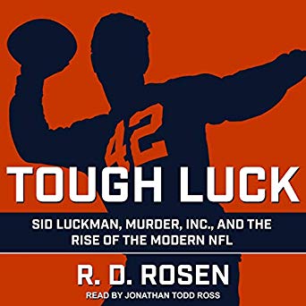 Tough Luck: Sid Luckman, Murder, Inc., and the Rise of the Modern NFL