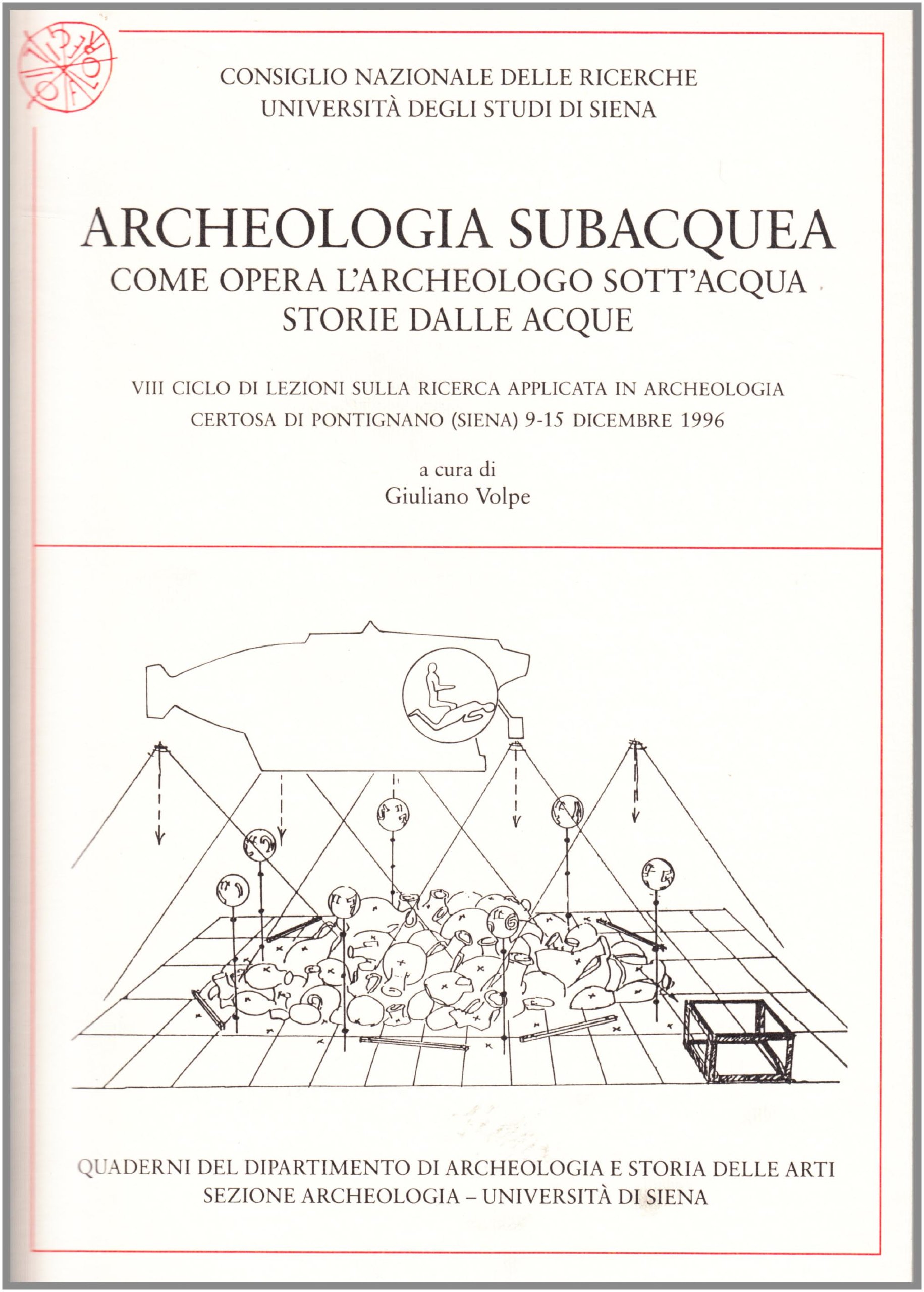 Archeologia subacquea: Come opera l'archeologo sott'acqua: Storie di acque