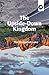 The Upside Down Kingdom: Th...
