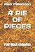 A PIE OF PIECES: Four black...