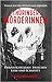 Thüringer Mörderinnen: Frauenschicksale zwischen Liebe und Schafott