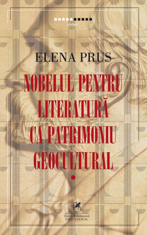 Nobelul pentru literatură ca patrimoniu geocultural