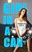Girl in a Car Vol. 1: Cowbo...