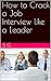How to Crack a Job Intervie...