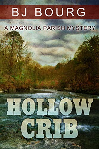Hollow Crib (Magnolia Parish, #1)