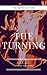 The Turning: Book 1 (The Bates Sisters)