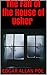 The Fall of the House of Usher