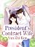 President's Contract Wife: ...