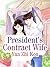 President's Contract Wife: Book 1