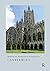 Medieval Art, Architecture & Archaeology at Canterbury (The British Archaeological Association Conference Transactions Book 35)