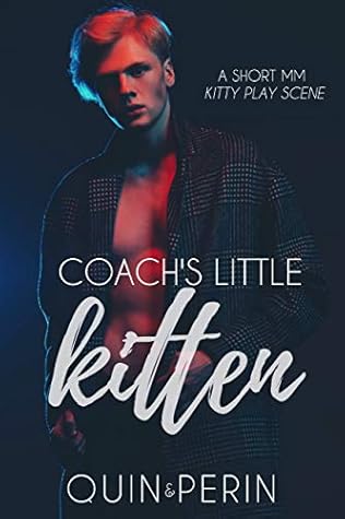 Coach S Little Kitten A Novella By Quin