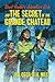 Ghost Hunters Adventure Club and the Secret of the Grande Chateau