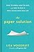 The Paper Solution: What to...