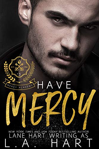 Have Mercy (Mercy Academy #3)