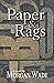 Paper and Rags