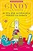 Cindy la Regia: El día que la princesa perdió la cabeza / Cindy The Magnificent The Day the Princess Lost Her Mind (Spanish Edition)