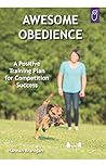 Awesome Obedience...