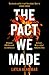 The Pact We Made