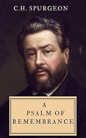 A Psalm Of Remembrance