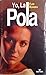 Yo, La Pola