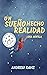 Un Sueño Hecho Realidad