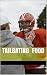 Tailgating Food