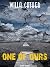 One of Ours (Timeless Classics Collection Book 39)