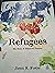 Refugees. The Story of Disp...