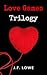 Love Games Trilogy