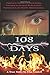 108 Days: A True Story (A True Story by Lisa Lindell)