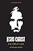 Jesus Christ: The Great I AM