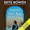 Above the Bay of Angels by Rhys Bowen