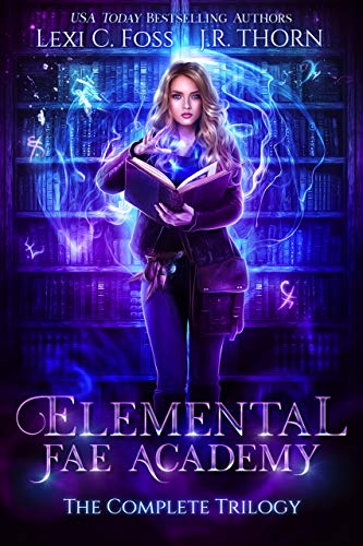Elemental Fae Academy: The Complete Trilogy (Kindle Edition)