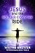 Jesus and the Roller Coaster Ride by Wayne Brewer