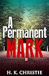 A Permanent Mark