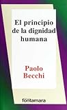 El principio de la dignidad humana