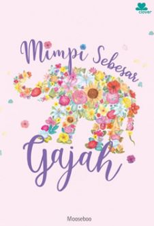 Mimpi Sebesar Gajah (Paperback)