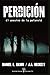 Perdición: El asesino de la Polaroid (Sombras Oscuras nº 9)