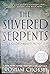 The Silvered Serpents (The Gilded Wolves, #2)